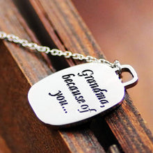 Load image into Gallery viewer, Because of You Grandma