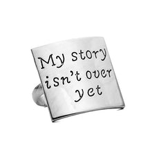 Load image into Gallery viewer, My Story Isn't Over Yet Adjustable Ring