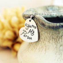 Load image into Gallery viewer, You Are My Person White Gold
