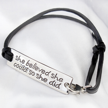 Load image into Gallery viewer, She Believed She Could So She Did Hand Stamped Bracelet