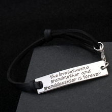 Load image into Gallery viewer, The Love Between a Grandmother and Granddaughter is Forever- Strap Bracelet