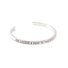 Load image into Gallery viewer, She Needed A Hero Cuff Bangle
