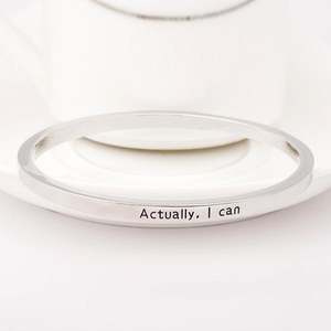 Actually I Can Bangle